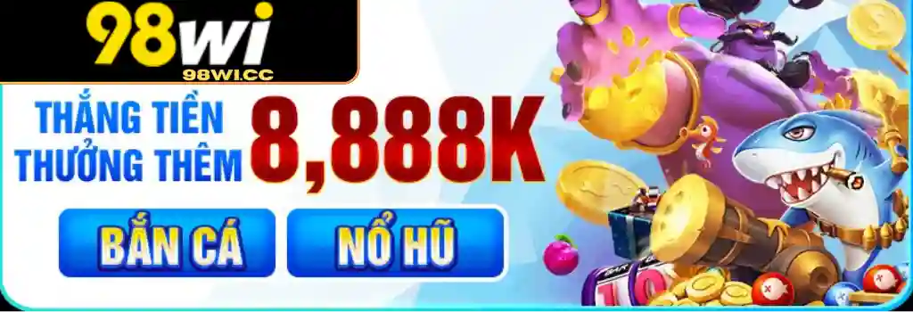 Khuyến mãi 98WI Tin tức 98WI